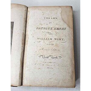 Antique 1833 Sketches Of The Life Of Patrick Henry By William Wirt Sith Revised
